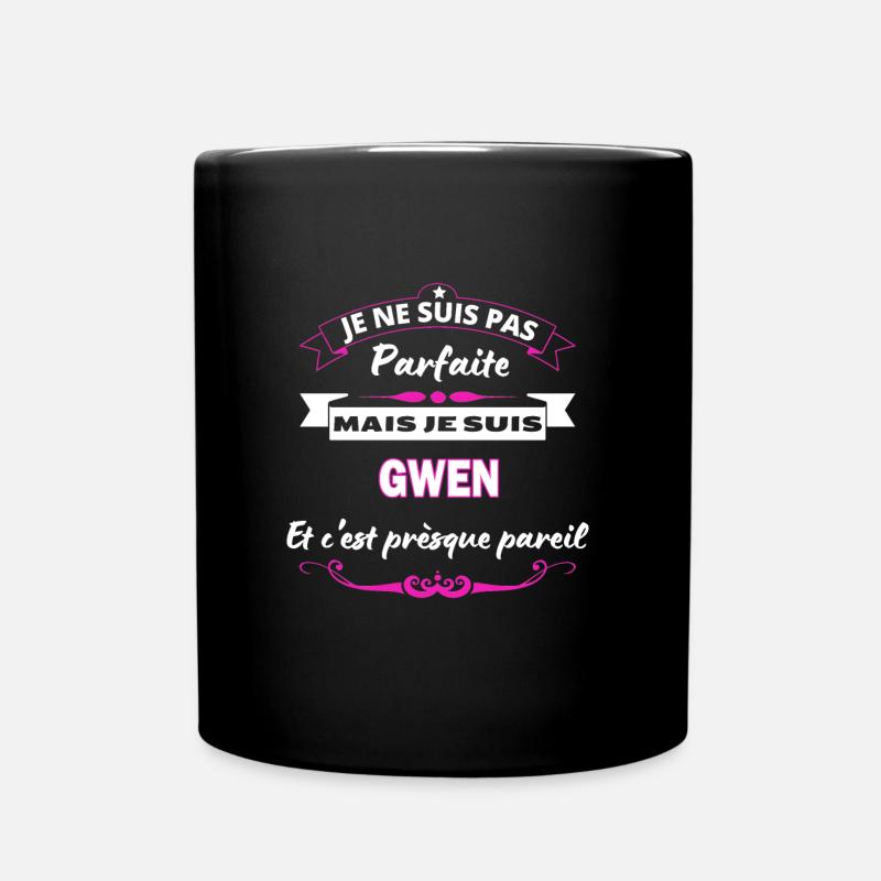 je ne suis pas Parfaite Gwen - Mug uni - noir