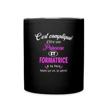 c'est compliqué princesse et formatrice - Mug uni - noir - Devant