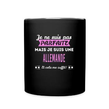 Je ne suis pas parfaite Allemande - Mug uni - noir - Devant