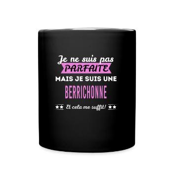 Je ne suis pas parfaite Berrichonne - Mug uni - noir - Devant