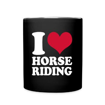Reiten Reiterin Pferdemädchen I Love Horse Riding - Tasse einfarbig - Schwarz - Vorne