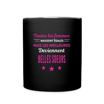 femmes naissent les meilleurs belles soeurs - Mug uni - noir - Devant