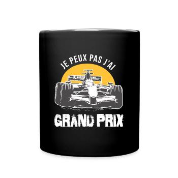 Je peux pas j ai Grand Prix course automobile - Mug uni - noir - Devant