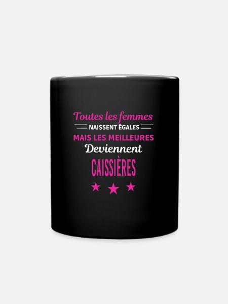 femmes naissent les meilleurs caissières - Mug uni - noir