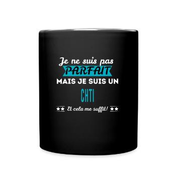 Je ne suis pas parfait CHTI - Mug uni - noir - Devant