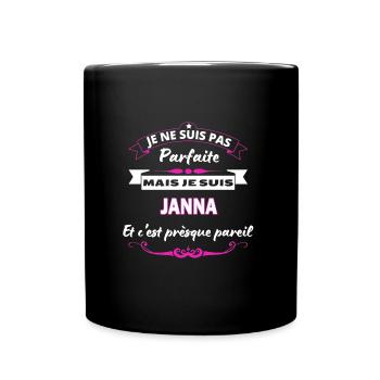 je ne suis pas Parfaite Janna - Mug uni - noir - Devant