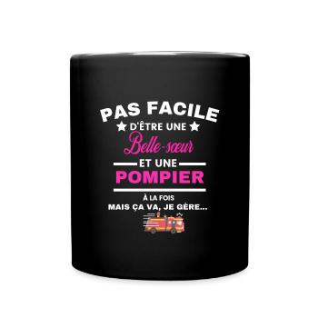 pas facile d'être sapeur POMPIER et Belle-sœur - Mug uni - noir - Devant