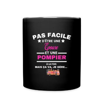 pas facile d'être sapeur POMPIER et Epouse - Mug uni - noir - Devant