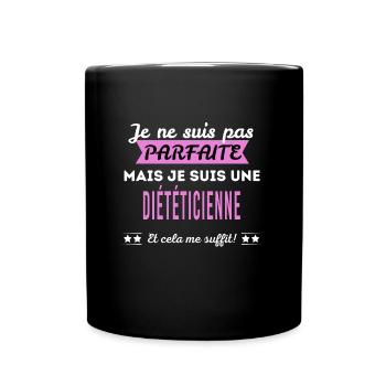 Je ne suis pas parfaite diététicienne - Mug uni - noir - Devant