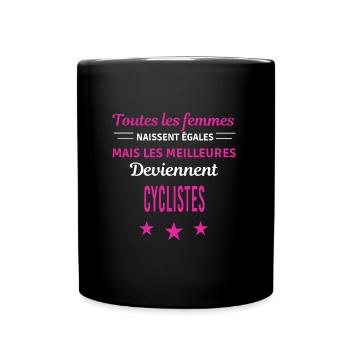 femmes naissent les meilleurs cyclistes - Mug uni - noir - Devant