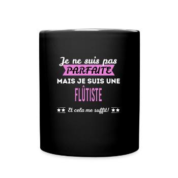 Je ne suis pas parfaite flûtiste - Mug uni - noir - Devant