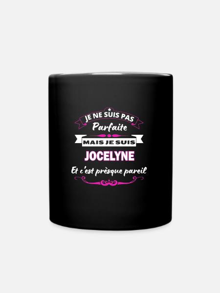 je ne suis pas Parfaite Jocelyne - Mug uni - noir