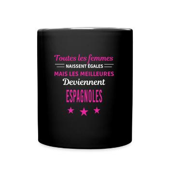 femmes naissent les meilleurs Espagnoles - Mug uni - noir - Devant