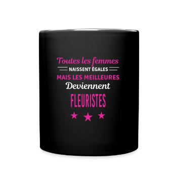 femmes naissent les meilleurs fleuristes - Mug uni - noir - Devant