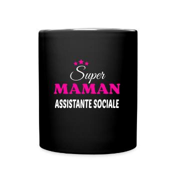 Super maman assistante sociale citation - Mug uni - noir - Devant