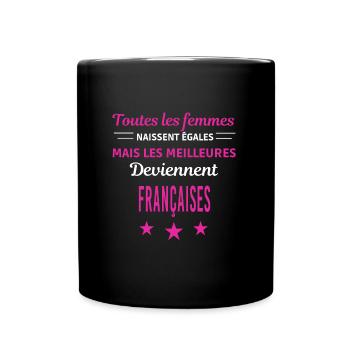 femmes naissent les meilleurs Françaises - Mug uni - noir - Devant