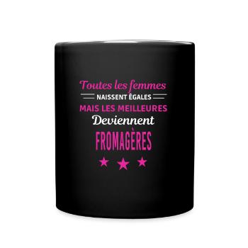 femmes naissent les meilleurs fromagères - Mug uni - noir - Devant