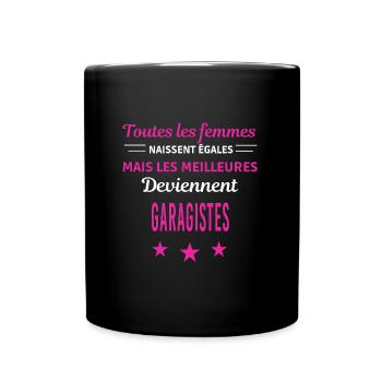 femmes naissent les meilleurs garagistes - Mug uni - noir - Devant