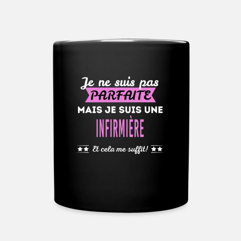 Je ne suis pas parfaite infirmière - Mug uni - noir