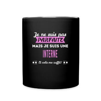 Je ne suis pas parfaite interne - Mug uni - noir - Devant