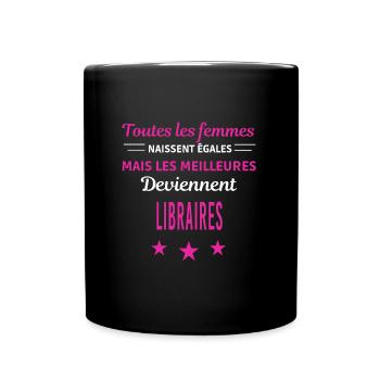 femmes naissent les meilleurs libraires - Mug uni - noir - Devant