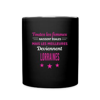 femmes naissent les meilleurs Lorraines - Mug uni - noir - Devant