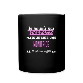 Je ne suis pas parfaite monitrice - Mug uni - noir - Devant