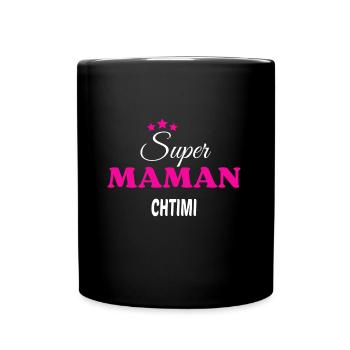 Super maman chtimi citation - Mug uni - noir - Devant