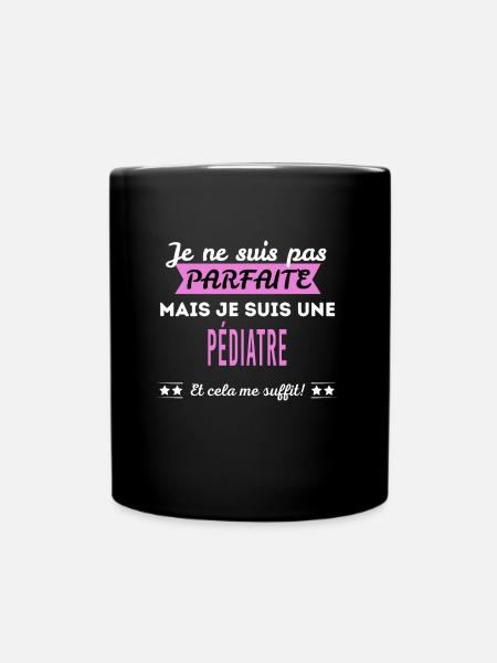 Je ne suis pas parfaite pédiatre - Mug uni - noir
