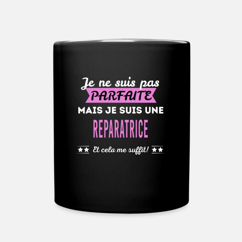 Je ne suis pas parfaite reparatrice - Mug uni - noir