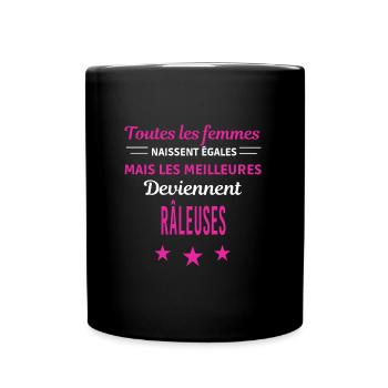 femmes naissent les meilleurs râleuses - Mug uni - noir - Devant