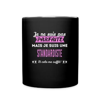 Je ne suis pas parfaite standardiste - Mug uni - noir - Devant
