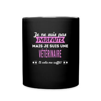 Je ne suis pas parfaite vétérinaire - Mug uni - noir - Devant