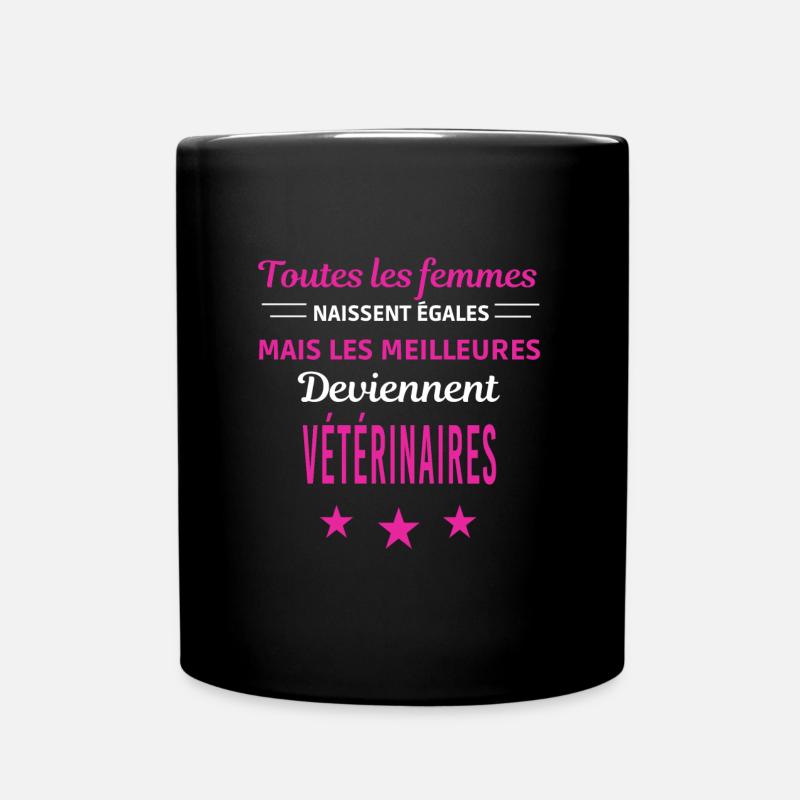 femmes naissent les meilleurs vétérinaires - Mug uni - noir