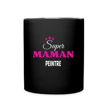 Super maman peintre citation - Mug uni - noir - Devant