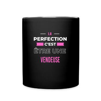 La perfection, c'est être une vendeuse - Mug uni - noir - Devant
