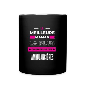 meilleur maman plus courageuse des ambulancières - Mug uni - noir - Devant