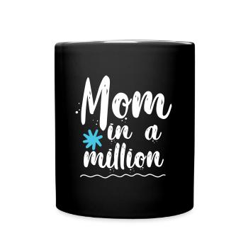 Mom in a million - Tasse einfarbig - Schwarz - Vorne