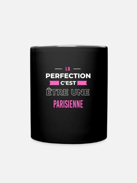 La perfection, c'est être une Parisienne - Mug uni - noir