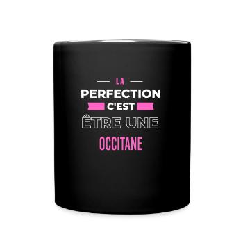 La perfection, c'est être une Occitane - Mug uni - noir - Devant