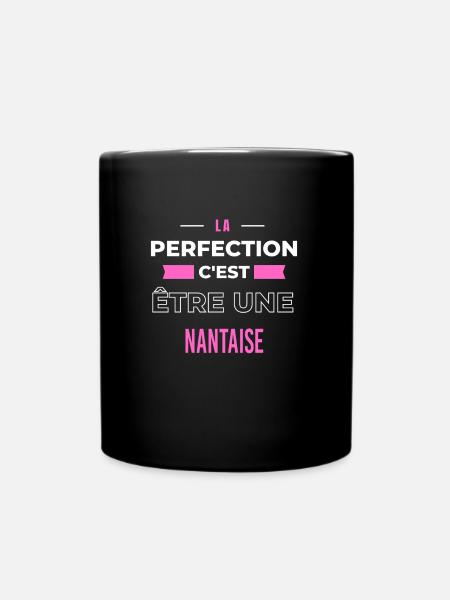 La perfection, c'est être une Nantaise - Mug uni - noir