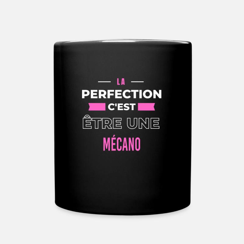 La perfection, c'est être une mécano - Mug uni - noir