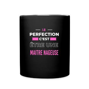 La perfection, c'est être une maitre nageuse - Mug uni - noir - Devant