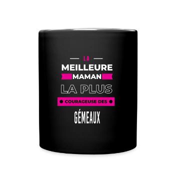 La meilleure maman plus courageuse des Gémeaux - Mug uni - noir - Devant