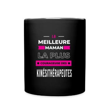 La meilleure maman courageuse kinésithérapeutes - Mug uni - noir - Devant