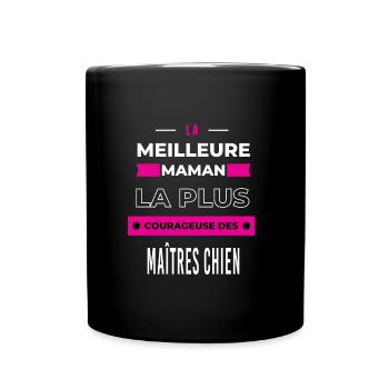 La meilleure maman courageuse des maîtres chien - Mug uni - noir - Devant