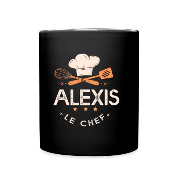 Alexis Chef Ici c est alexis le chef cuisine - Mug uni - noir - Devant