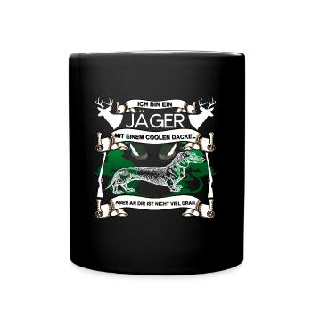 ICH BIN EIN JÄGER MIT EINEM COOLEN DACKEL - Tasse einfarbig - Schwarz - Vorne