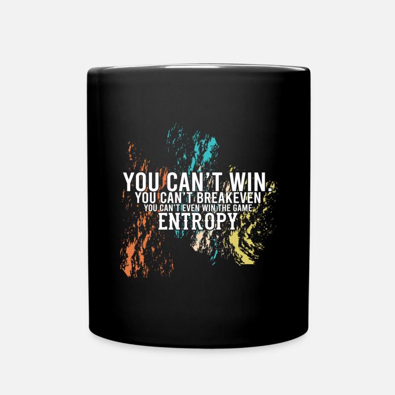 Entropie - Tasse einfarbig - Schwarz