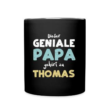 Dieser Geniale Papa Gehört Zu Th... - Tasse einfarbig - Schwarz - Vorne